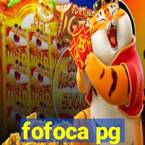 fofoca pg